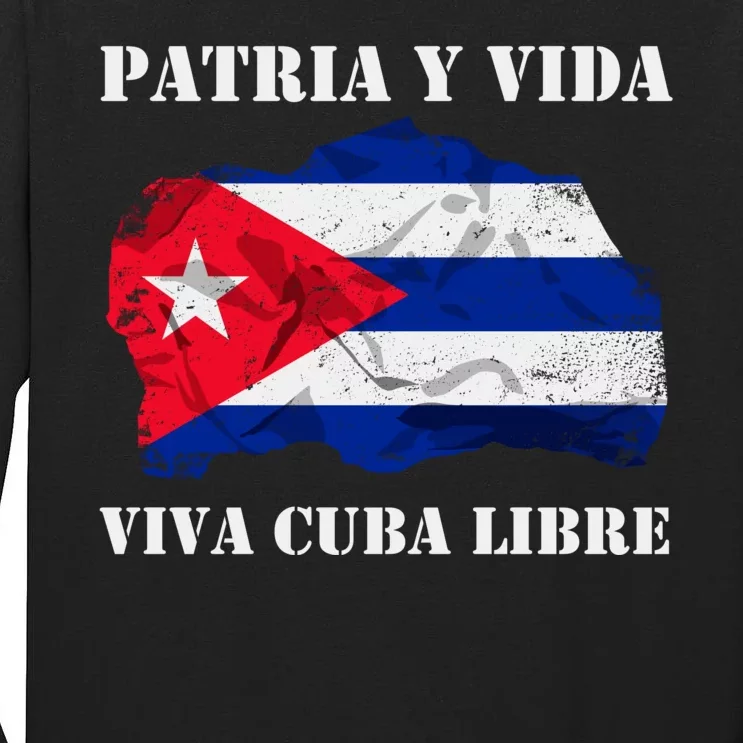 Patria Y Vida Viva Cuba Libre Distressed Cuban Flag Tall Long Sleeve T-Shirt