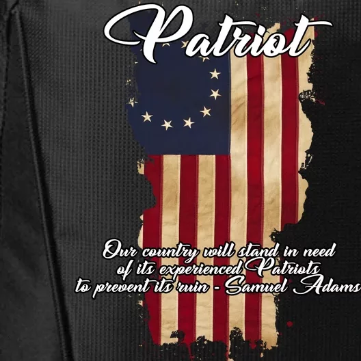 Patriot Founding Fathers Quote Betsy Ross Flag City Backpack