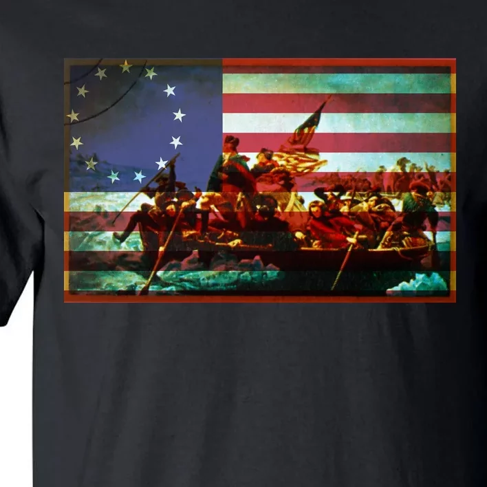 Patriotic Betsy Ross The Crossing Of Delaware Tall T-Shirt