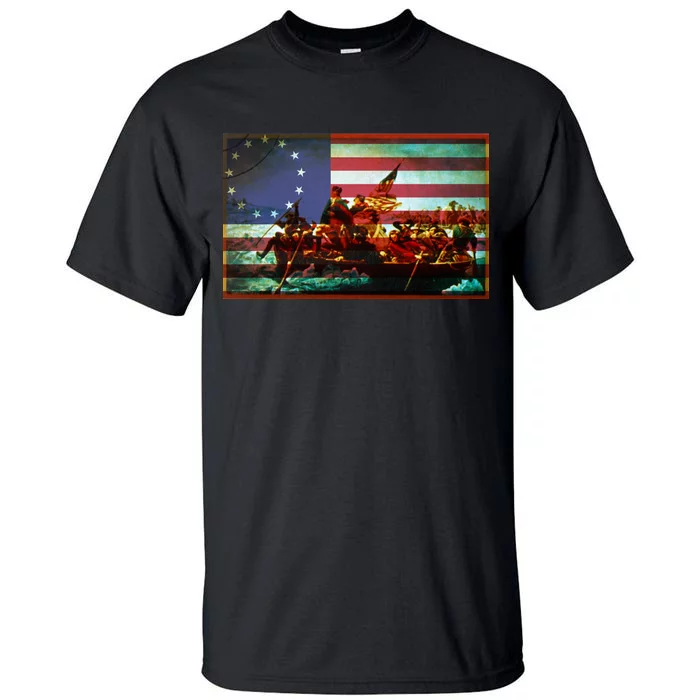 Patriotic Betsy Ross The Crossing Of Delaware Tall T-Shirt