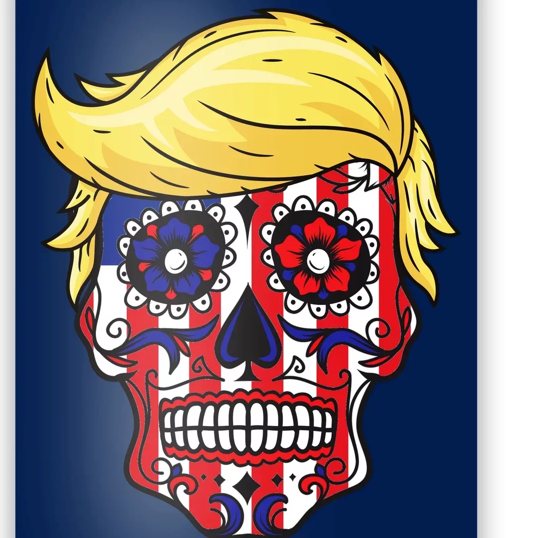 Patriotic Donald Trump Sugar Skull Poster