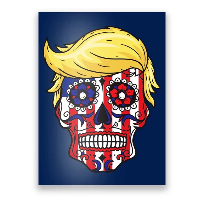 Patriotic Donald Trump Sugar Skull Poster