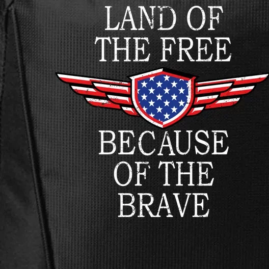 Patriotic Land Of The Free Because Of The Brave City Backpack