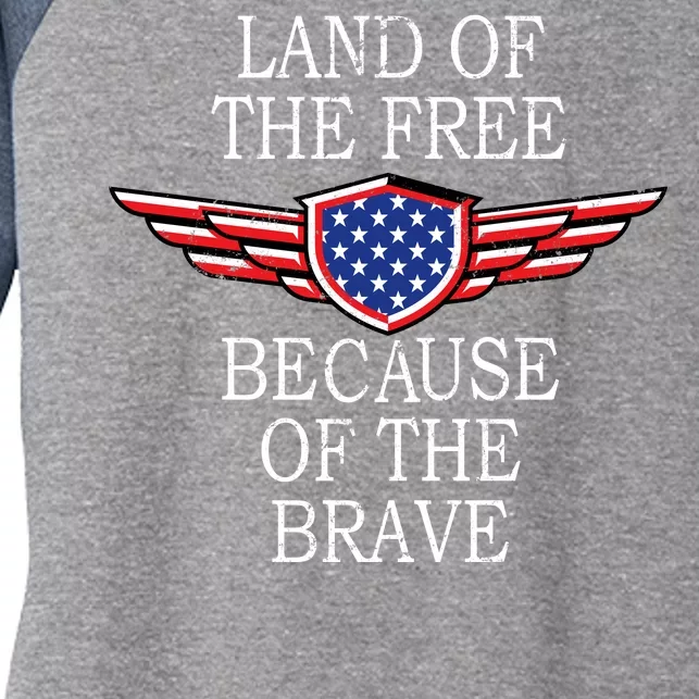 Patriotic Land Of The Free Because Of The Brave Women's Tri-Blend 3/4-Sleeve Raglan Shirt