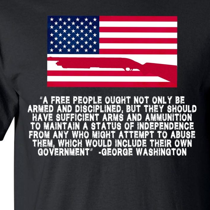 Patriotic Quote George Washington Tall T-Shirt