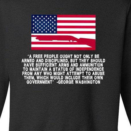 Patriotic Quote George Washington Toddler Sweatshirt