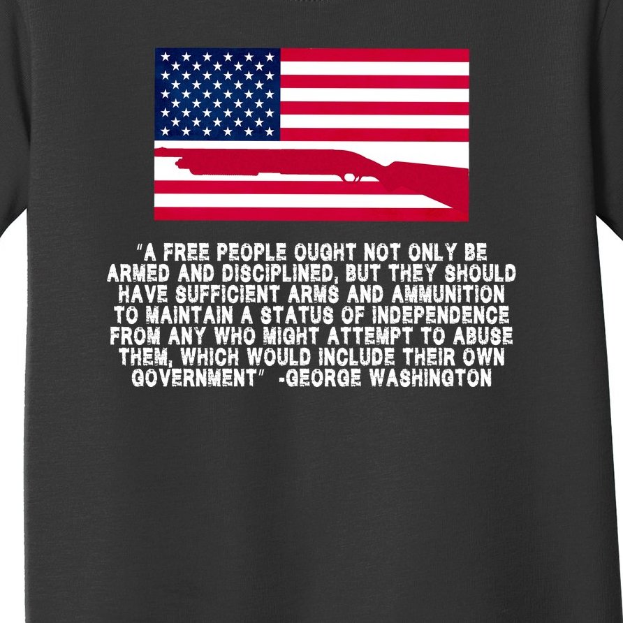 Patriotic Quote George Washington Toddler T-Shirt