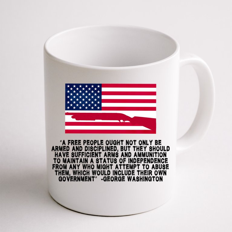 Patriotic Quote George Washington Coffee Mug