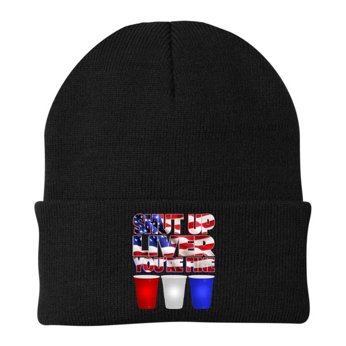 Patriotic Shut Up Liver You're Fine USA Knit Cap Winter Beanie