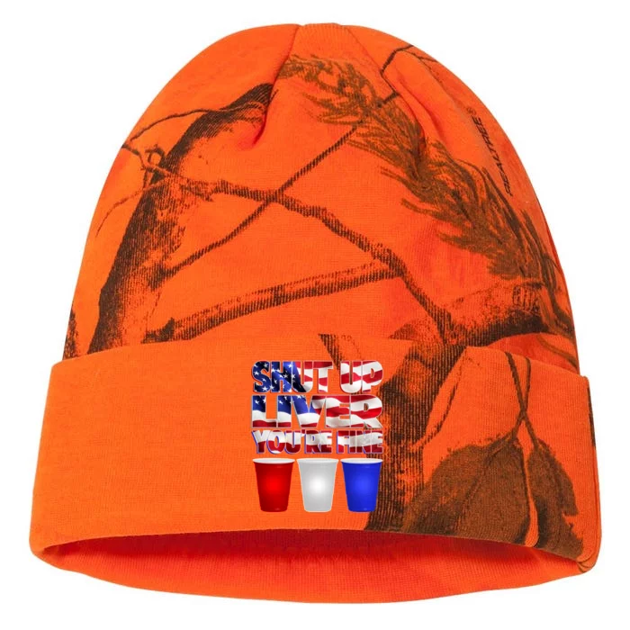 Patriotic Shut Up Liver You're Fine USA Kati - 12in Camo Beanie