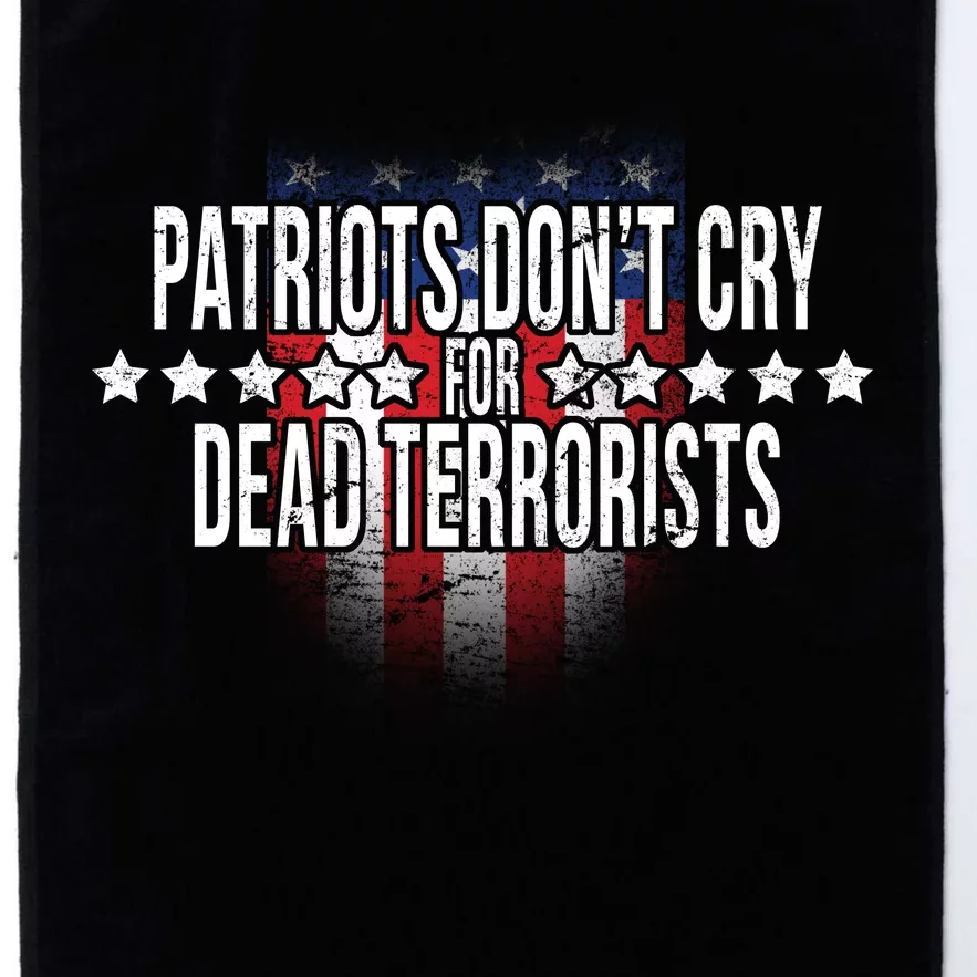 Patriots Don't Cry For Dead Terrorists Platinum Collection Golf Towel