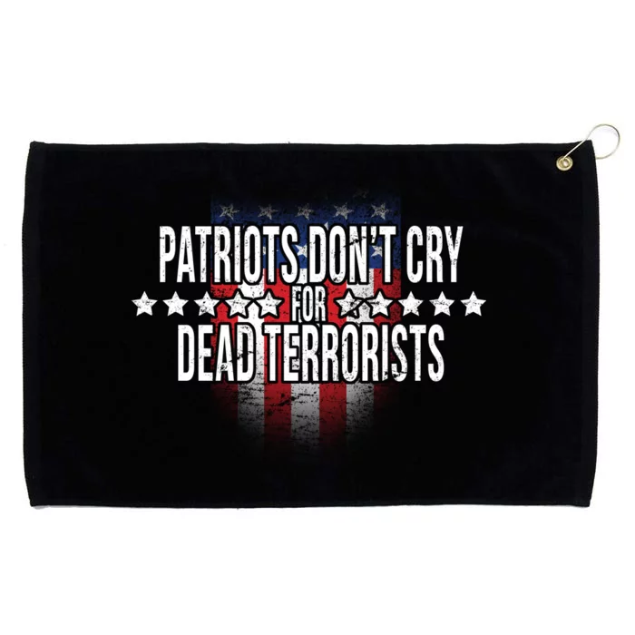 Patriots Don't Cry For Dead Terrorists Grommeted Golf Towel