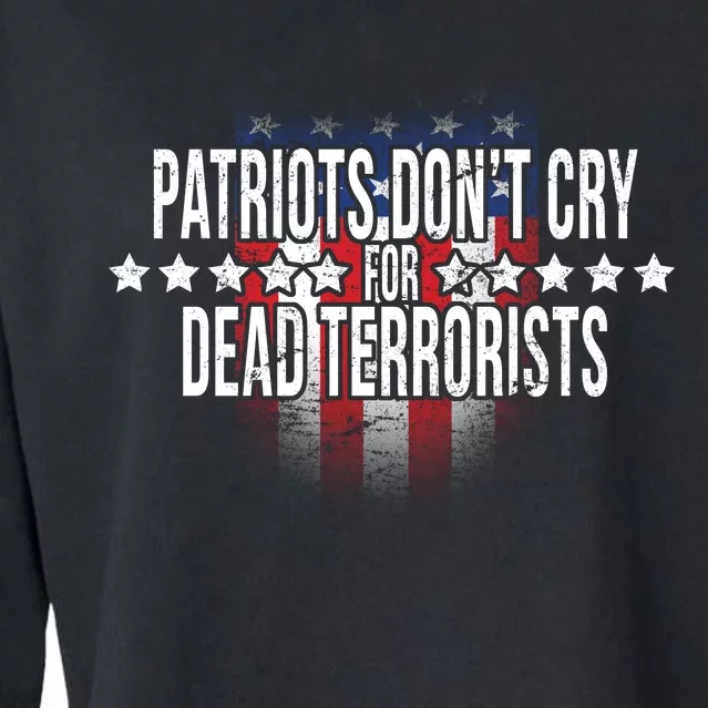 Patriots Don't Cry For Dead Terrorists Cropped Pullover Crew