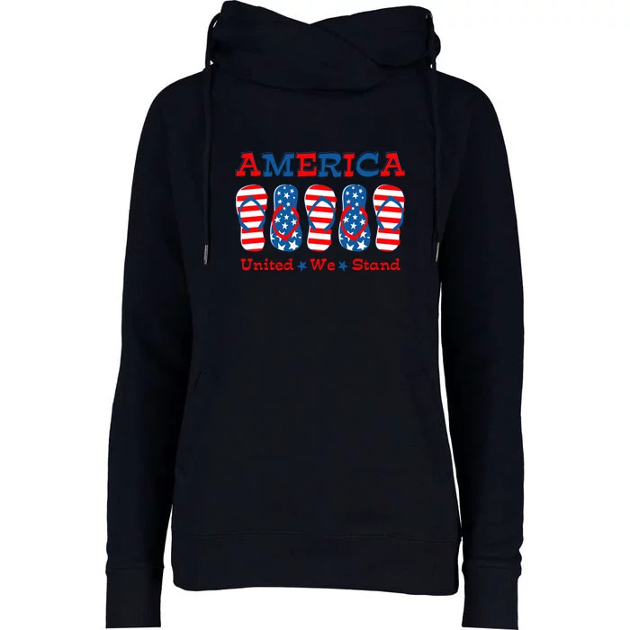 Patriotic America United We Stand Flip Flop July 4th Gift Womens Funnel Neck Pullover Hood