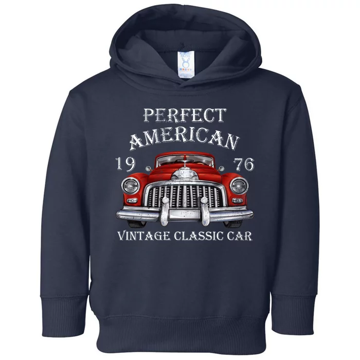 Perfect American Vintage Classic Car 1976 Toddler Hoodie