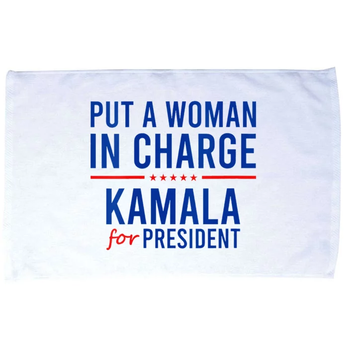 Put A Woman In Charge Kamala Harris Democrat Political Microfiber Hand Towel