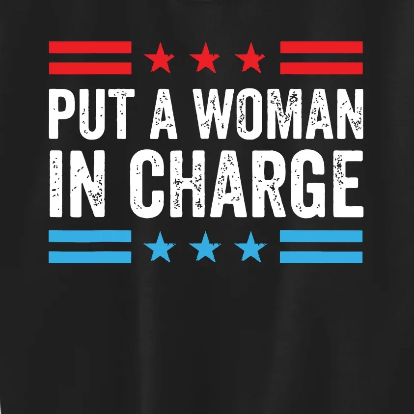 Put A Woman In Charge Kids Sweatshirt