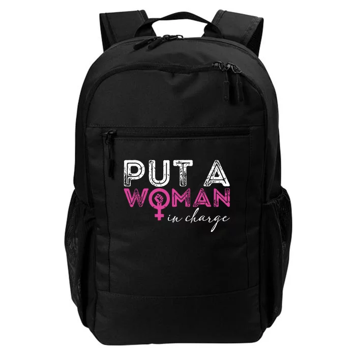 Put A Woman In Charge Daily Commute Backpack