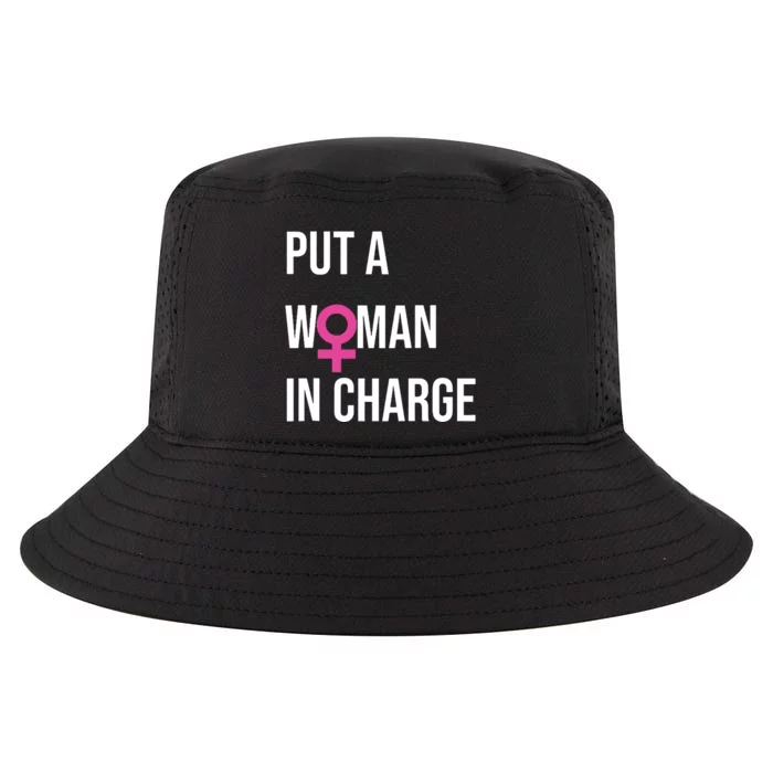 Put A Woman In Charge Potus Female President Cool Comfort Performance Bucket Hat