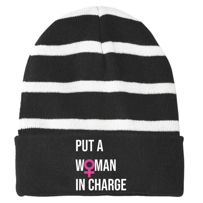 Put A Woman In Charge Potus Female President Striped Beanie with Solid Band