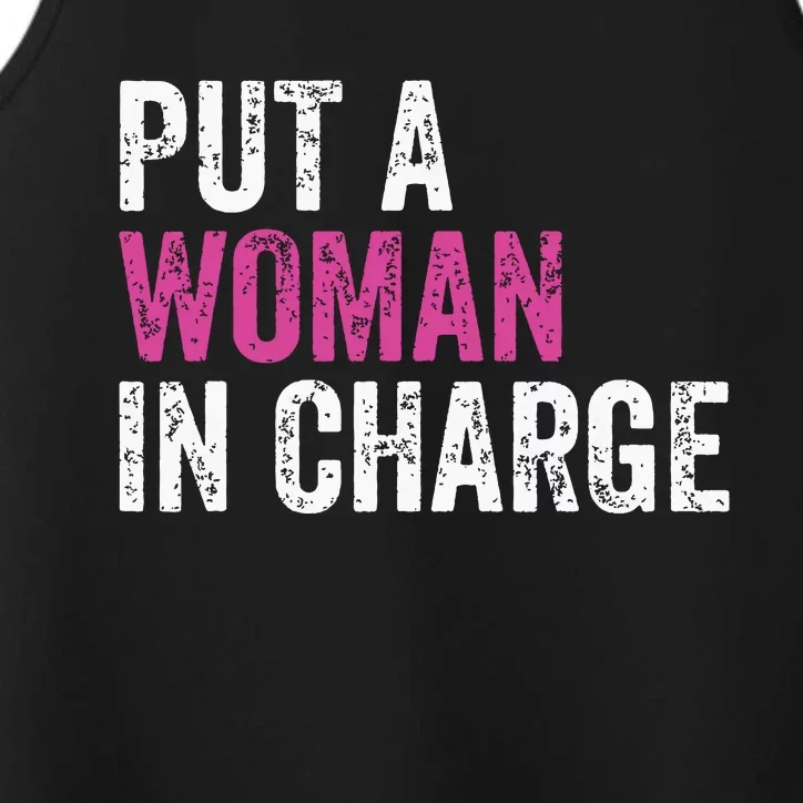 Put A Woman In Charge Performance Tank