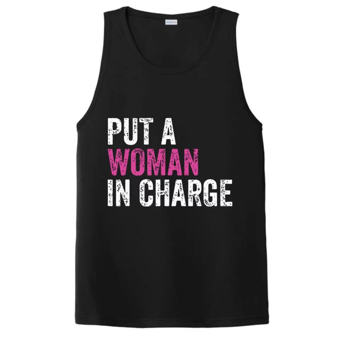 Put A Woman In Charge Performance Tank