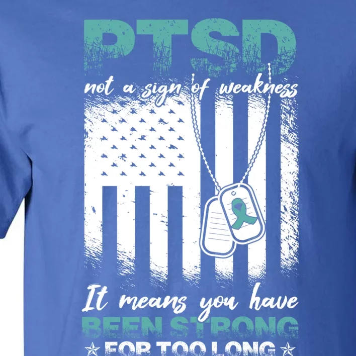 Ptsd Awareness Warrior Teal Ribbon Ptsd Cute Gift Tall T-Shirt