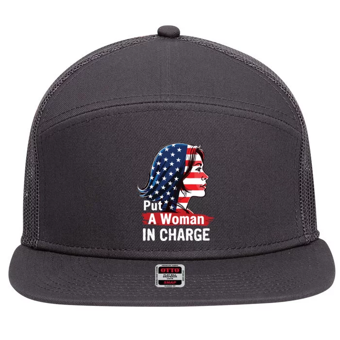 Put A Woman In Charge 2024 Empower Women In Politics 7 Panel Mesh Trucker Snapback Hat