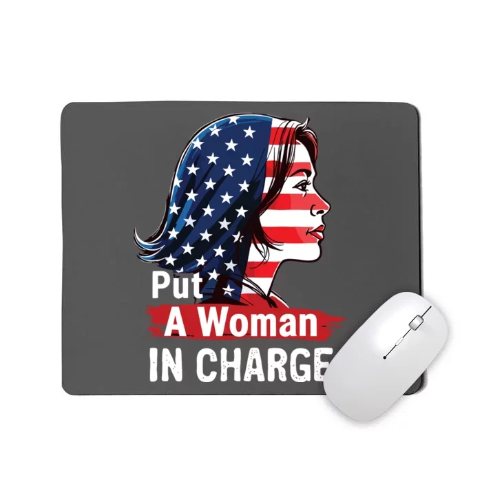 Put A Woman In Charge 2024 Empower Women In Politics Mousepad