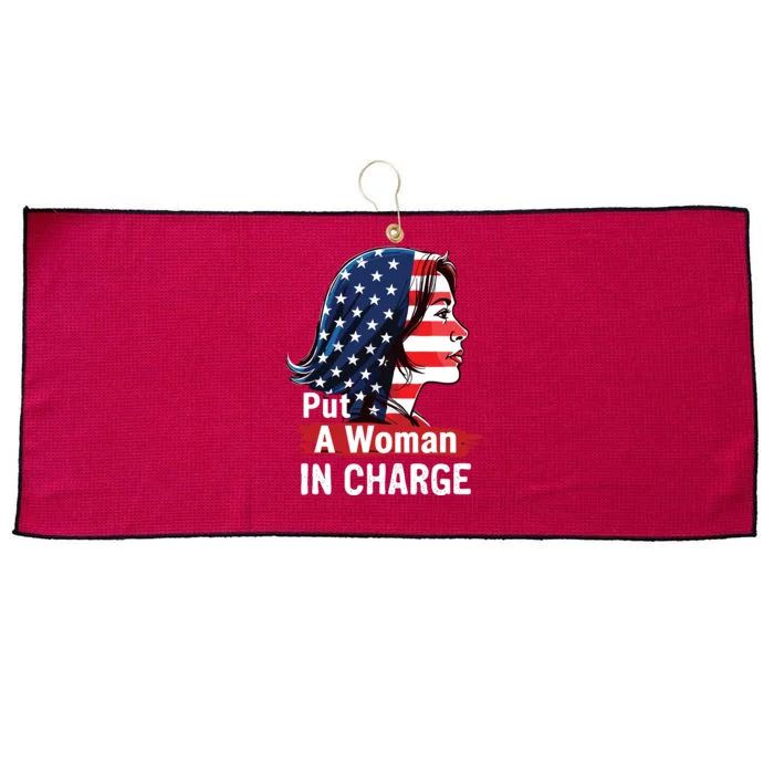 Put A Woman In Charge 2024 Empower Women In Politics Large Microfiber Waffle Golf Towel