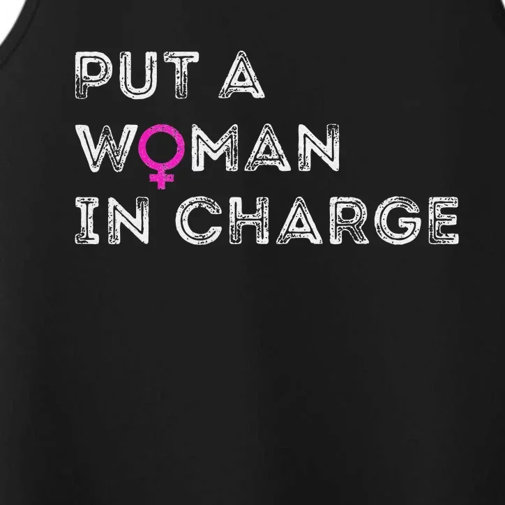 Put A Woman In Charge Performance Tank