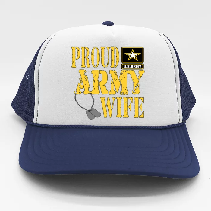 Proud Army Wife Gift Military Pride Meaningful Gift Trucker Hat