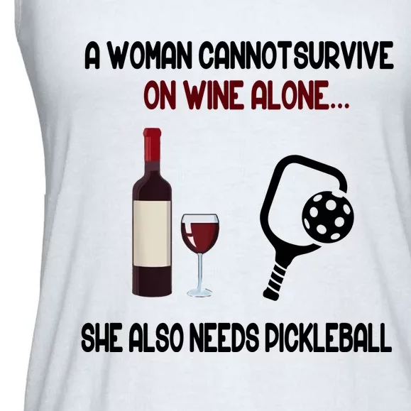 Pickleball A Woman Cannot Survive On Wine Alone Ladies Essential Flowy Tank