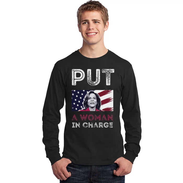 Put A Woman In Charge Potus Female President 2024 Election Long Sleeve Shirt