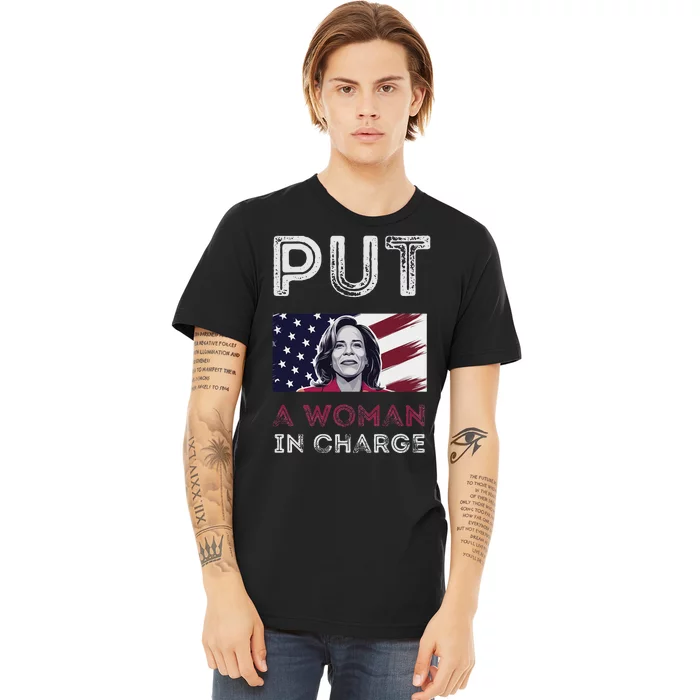 Put A Woman In Charge Potus Female President 2024 Election Premium T-Shirt