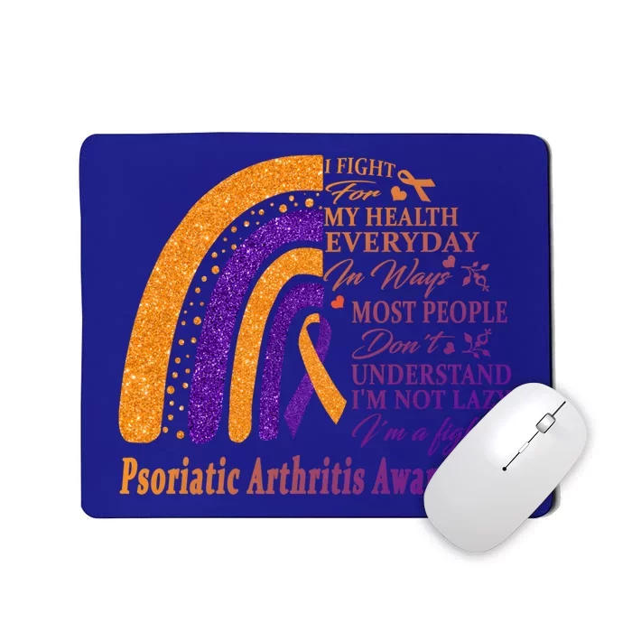 Psoriatic Arthritis Warrior Im Fine Great Gift Mousepad