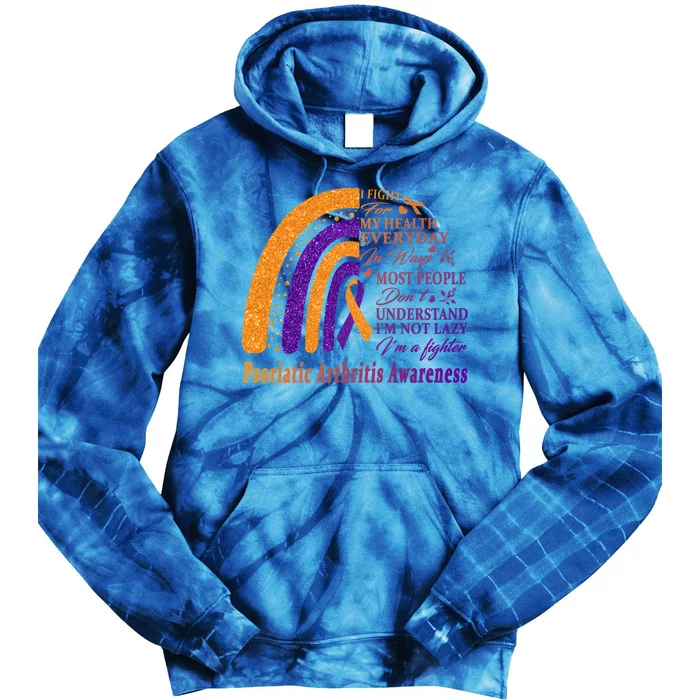 Psoriatic Arthritis Warrior Im Fine Great Gift Tie Dye Hoodie