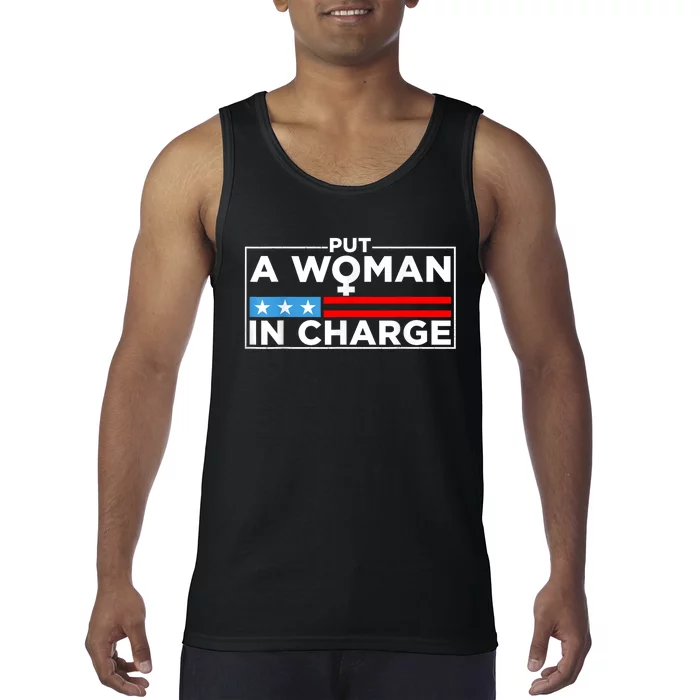 Put A Woman In Charge Potus Female President Tank Top