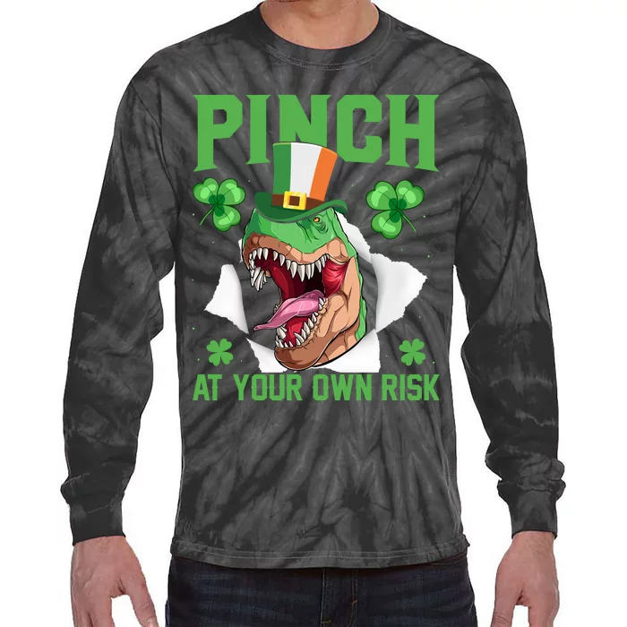 Pinch At Your Own Risk Funny Saying Patricks Day Tie-Dye Long Sleeve Shirt