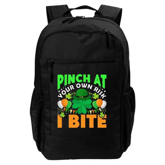 Pinch At Your Own Risk I Bite Funny St Saint Patrick's Day Daily Commute Backpack