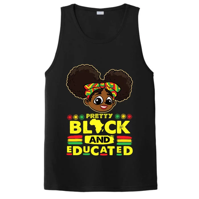 Pretty Black And Educated Black History Blm Melanin Girl Performance Tank