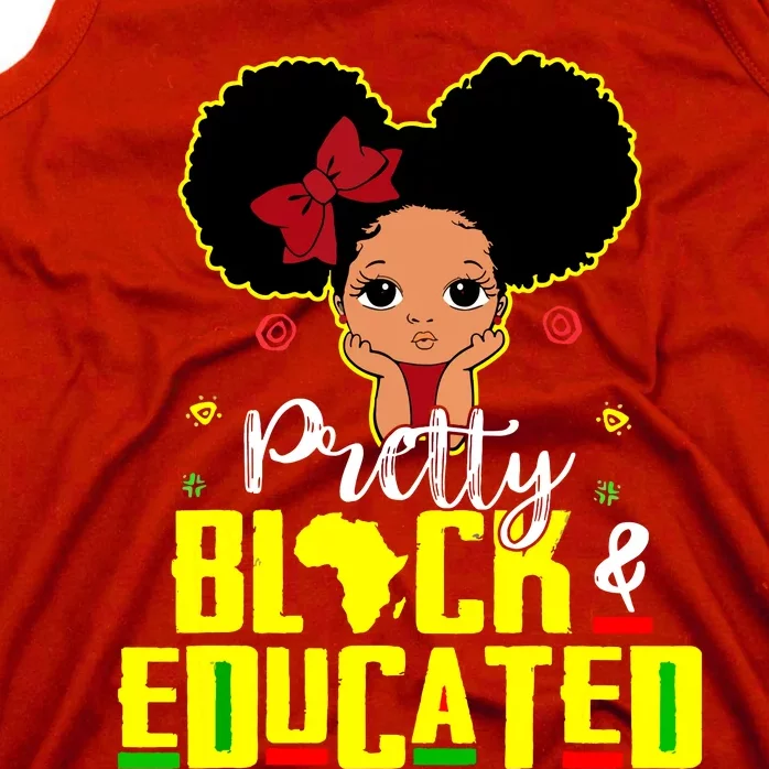 Pretty Black And Educated I Am The Strong African Queen Girl Tank Top