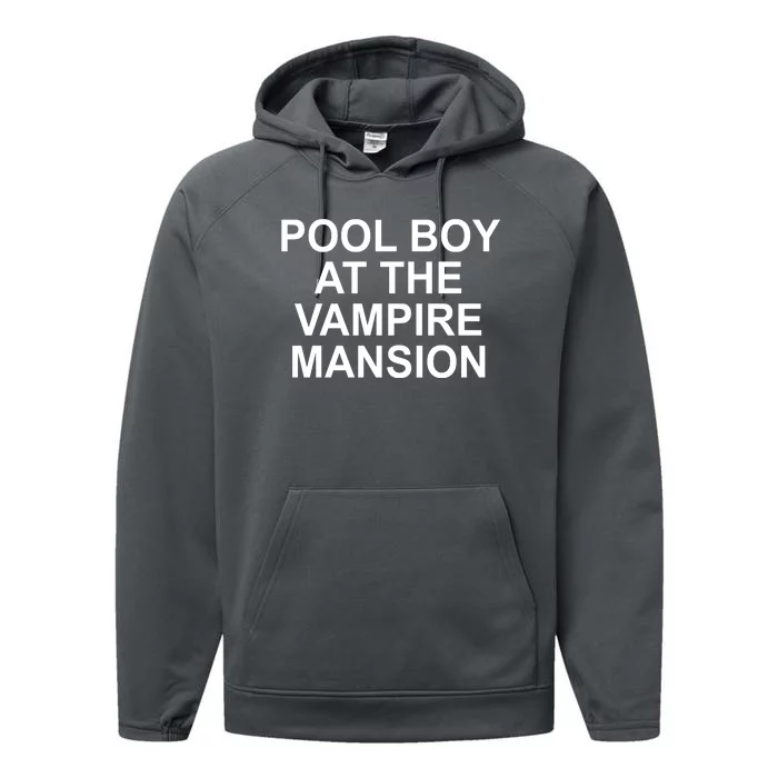 Pool Boy At The Vampire Mansion Performance Fleece Hoodie