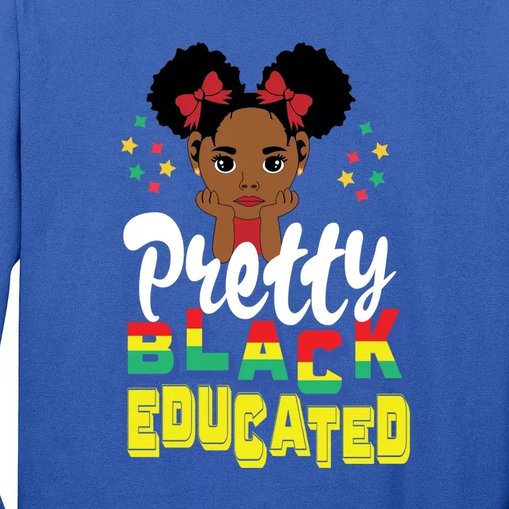 Pretty Black And Educated For Girl Black History Month Tall Long Sleeve T-Shirt