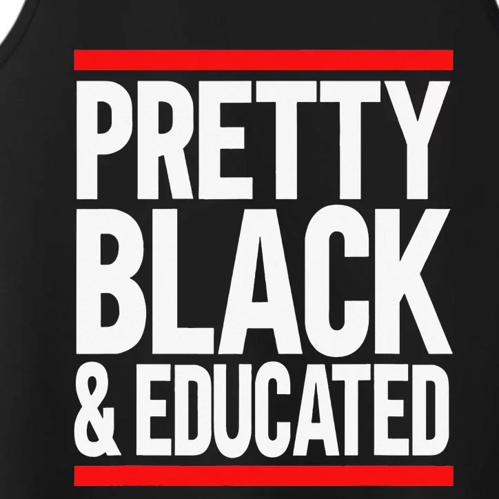 Pretty Black And Educated Performance Tank