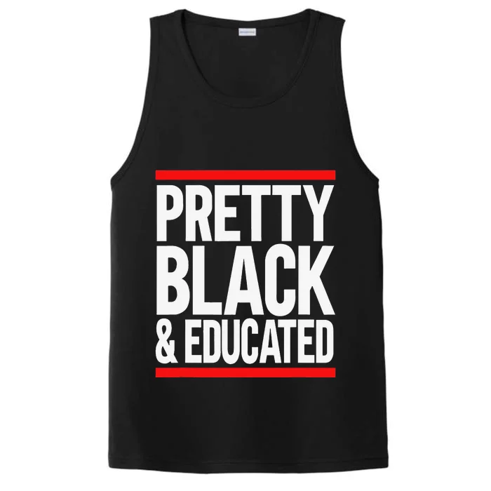 Pretty Black And Educated Performance Tank