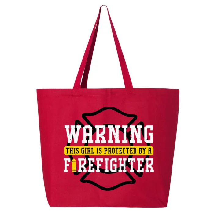 Protected by a Firefighter Girlfriend Wife 25L Jumbo Tote