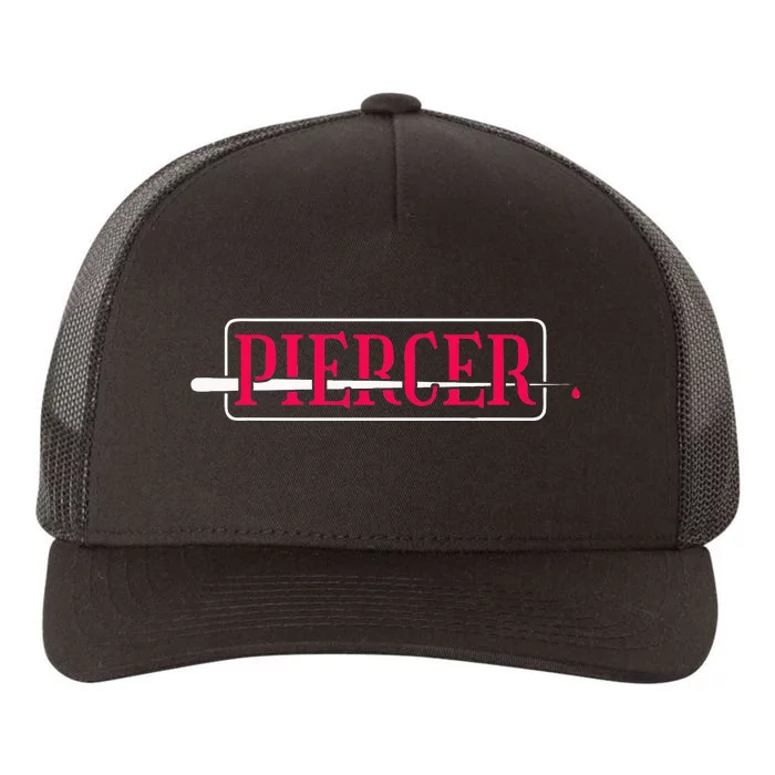 Piercer Body Art Piercer And Modification Lover Yupoong Adult 5-Panel Trucker Hat