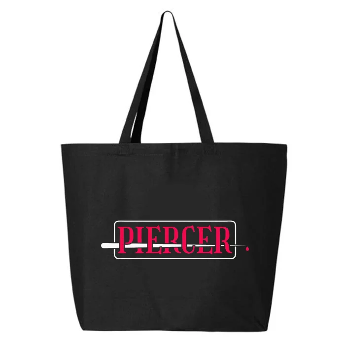 Piercer Body Art Piercer And Modification Lover 25L Jumbo Tote