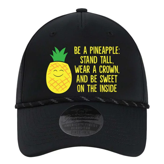 Pineapple Be A Pineapple Love Pineapples Gift Performance The Dyno Cap